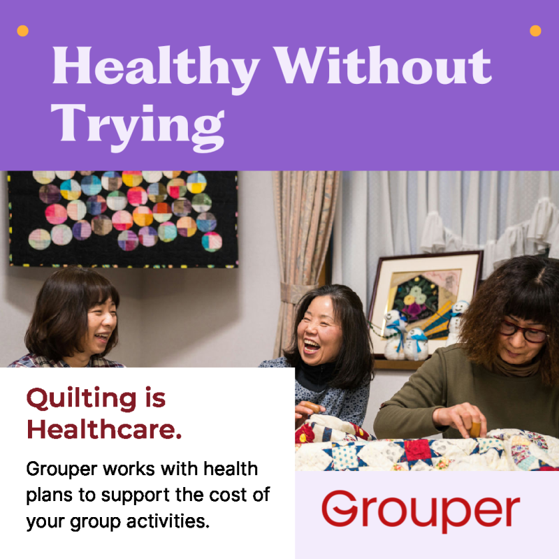 Grouper graphic: healthy without trying, quilting is healthy