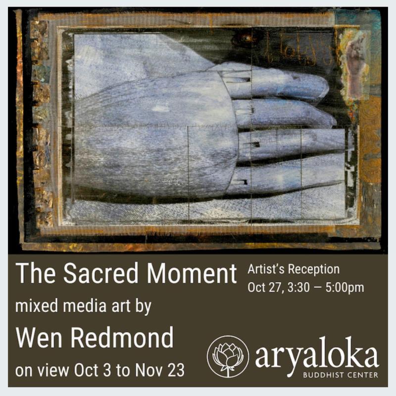 The Sacred Moment: Mixed Media Art by Wen Redmond 